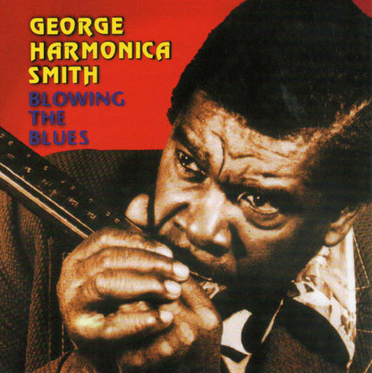 George Smith (4) : Blowing The Blues (CD, Comp)