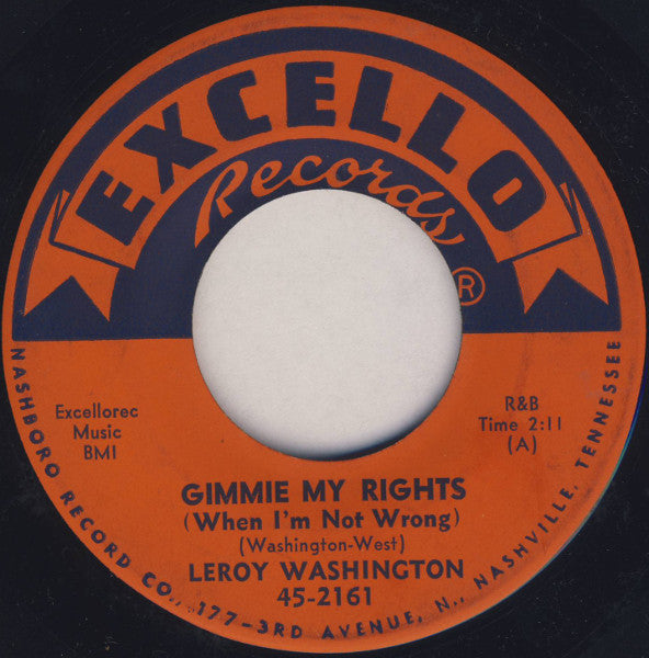 Leroy Washington (2) : Gimmie My Rights (When I'm Not Wrong) / My Chinatown Gal (7", Single)