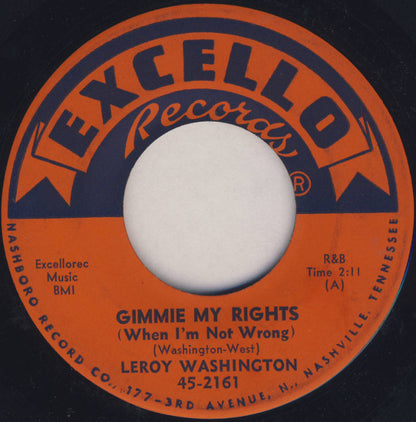 Leroy Washington (2) : Gimmie My Rights (When I'm Not Wrong) / My Chinatown Gal (7", Single)