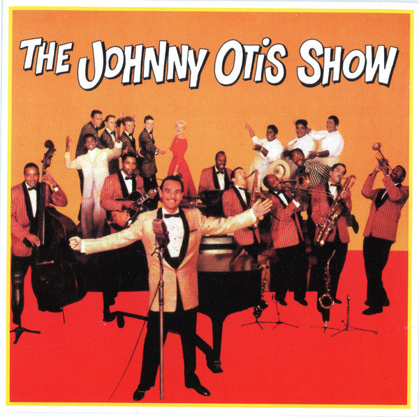 The Johnny Otis Show : The Johnny Otis Show (CD, Album, RE)