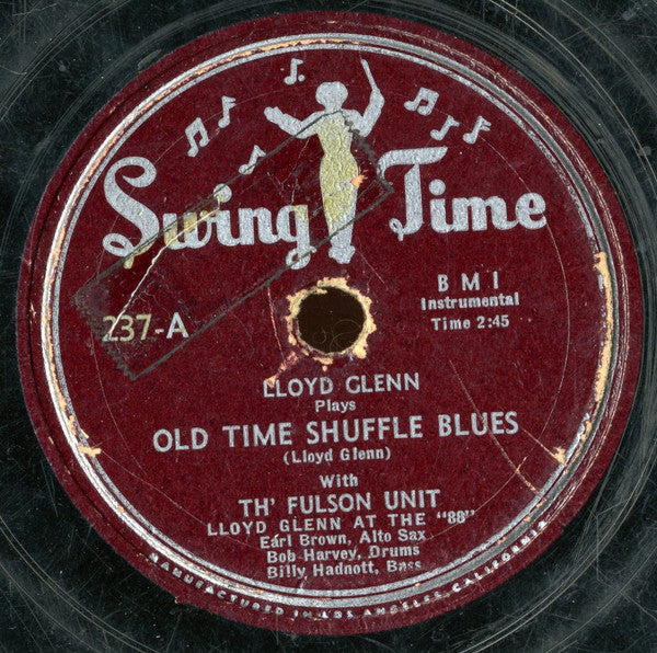 Lowell Fulson / Lloyd Glenn With The Fulson Unit : Sinner's Prayer / Old Time Shuffle Blues (Shellac, 10")