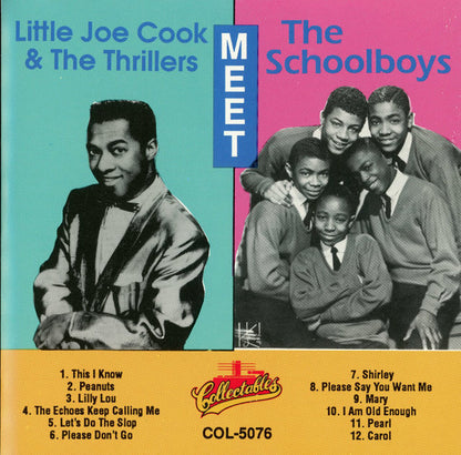 Little Joe Cook And The Thrillers  /  The Schoolboys : Little Joe Cook And The Thrillers Meet The Schoolboys (CD, Comp)