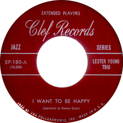 Lester Young-Buddy Rich Trio : I Want To Be Happy / Peg O' My Heart (7", EP)