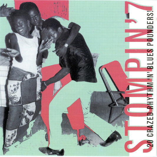 Various : Stompin' 7 (20 Crazed Rhythm 'N' Blues Pounders!) (CD, Album, Comp)