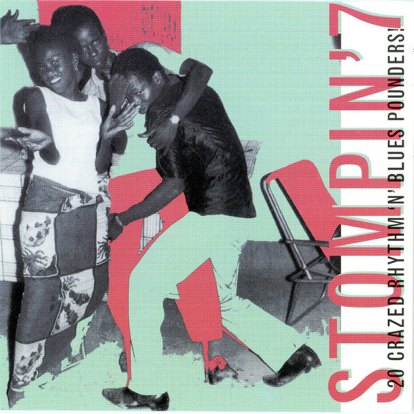 Various : Stompin' 7 (20 Crazed Rhythm 'N' Blues Pounders!) (CD, Album, Comp)
