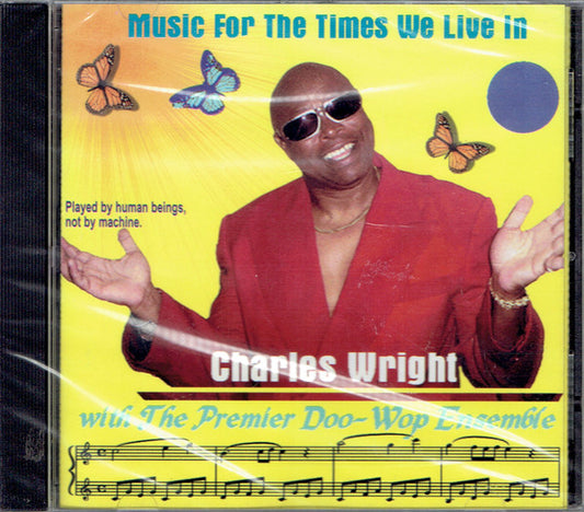 Charles Wright : Music For The Times We Live In (CD, Album)