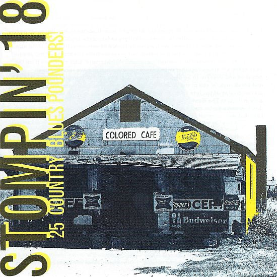 Various : Stompin' 18 - 25 Country Blues Pounders! (CD, Album, Comp)