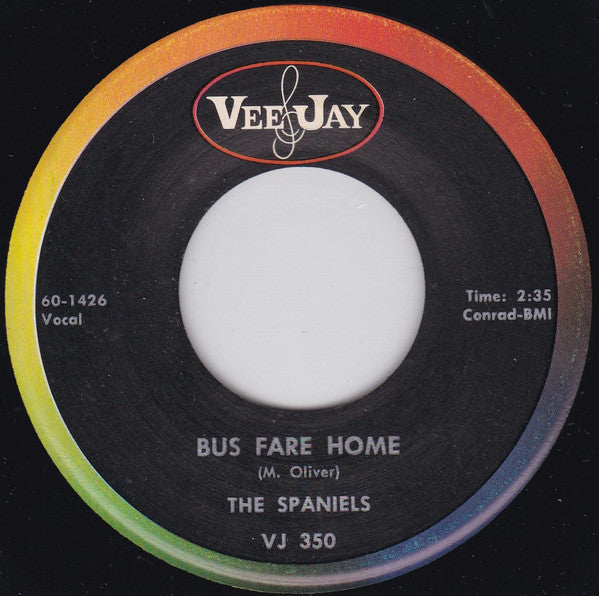 The Spaniels : I Know / Bus Fare Home (7", Single)