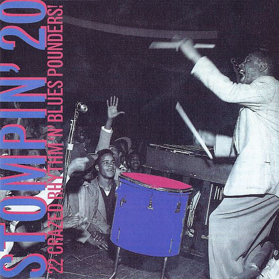 Various : Stompin' 20 - 22 Crazed Rhythm 'N' Blues Pounders! (CD, Album, Comp)