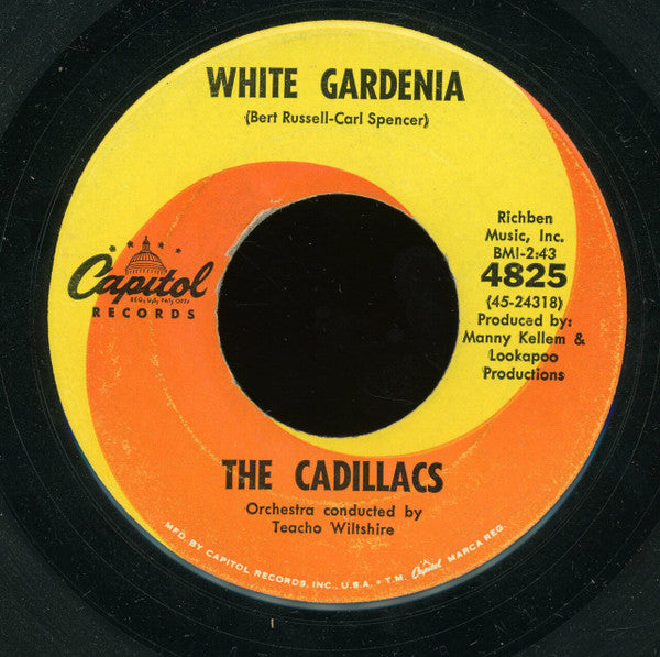 The Cadillacs : White Gardenia (7")