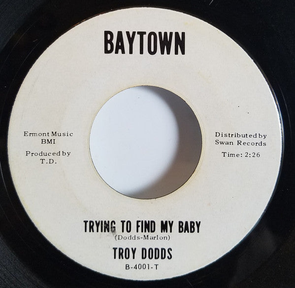 Troy Dodds : Earthquake / Trying To Find My Baby (7", Single)