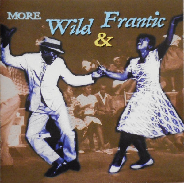 Various : More Wild & Frantic (CD, Album, Comp)