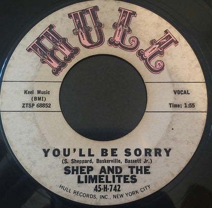Shep & The Limelites : Ready For Your Love / You'll Be Sorry (7", Styrene)