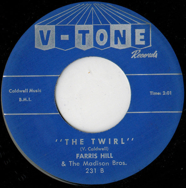 Farris Hill & The Madison Brothers : The Twirl (7", Single)
