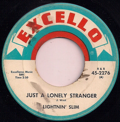 Lightning Slim : Just A Lonely Stranger / Goin' Away Blues (7", Single)