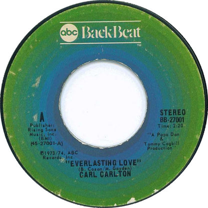 Carl Carlton : Everlasting Love / I Wanna Be Your Main Squeeze (7", Single, Styrene, Ter)