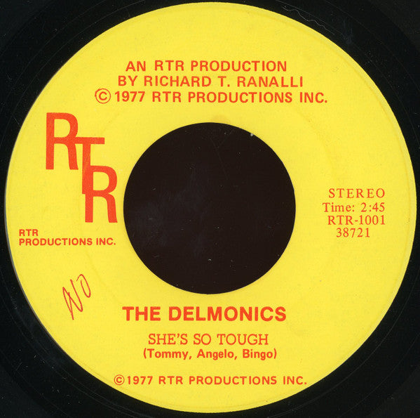 The Delmonics : She's So Tough / Wine, Wine, Wine (7")