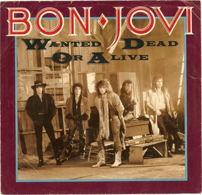 Bon Jovi : Wanted Dead Or Alive (7", Single, 49 )