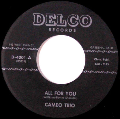 Cameo Trio : All For You  (7")