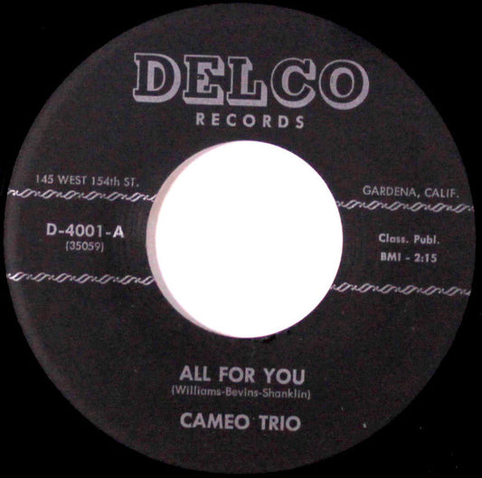 Cameo Trio : All For You  (7")