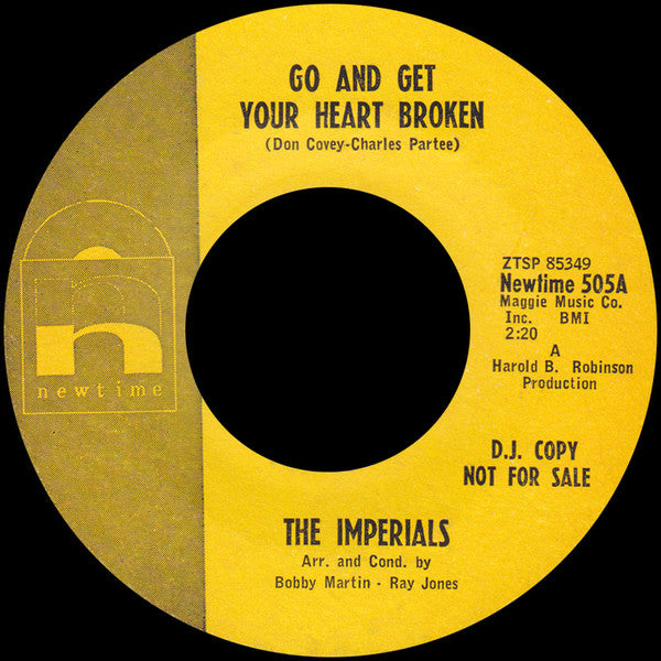 The Imperials : Go And Get Your Heart Broken (7", Single, Promo, Styrene)