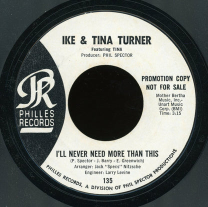 Ike & Tina Turner : I'll Never Need More Than This (7", Single, Promo, Styrene)