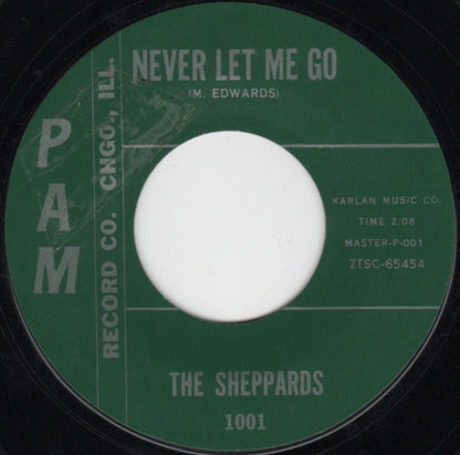 The Sheppards : Never Let Me Go / Give A Hug To Me (7", Styrene)