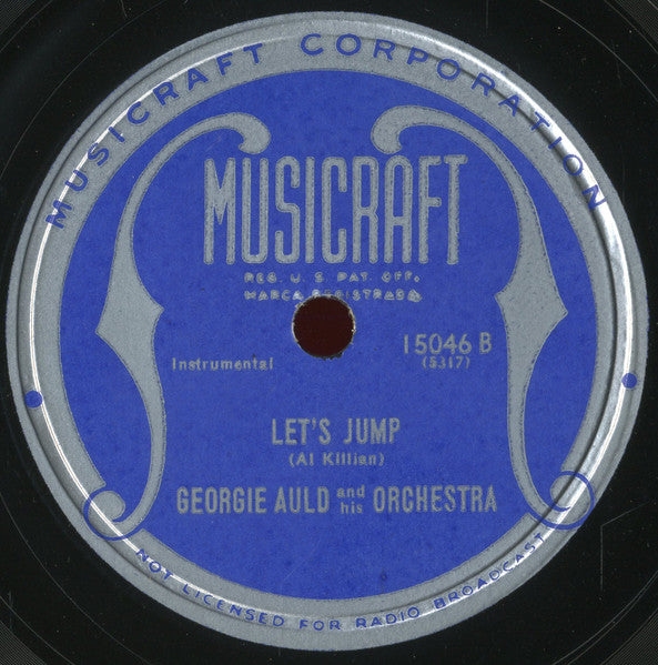 Georgie Auld And His Orchestra : Time On My Hands / Let's Jump (Shellac, 10")