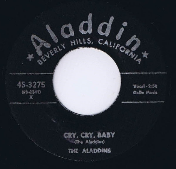 The Aladdins (2) : Cry, Baby, Cry / Remember (7", RE, Unofficial)