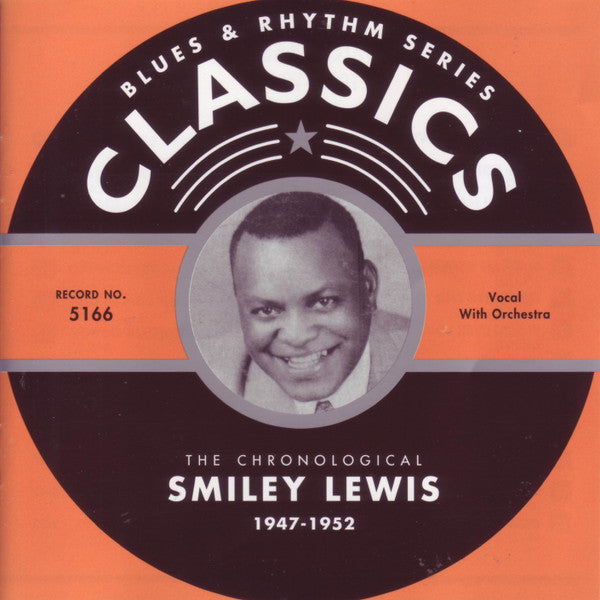 Smiley Lewis : The Chronological Smiley Lewis 1947-1952 (CD, Comp)