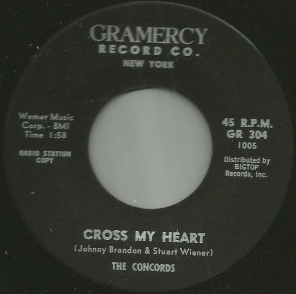 The Concords (3) : Cross My Heart / Our Last Goodbye  (7", Mono, Promo)