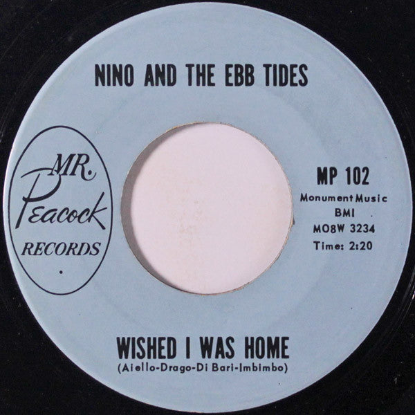 Nino & The Ebb Tides : Wished I Was Home / Happy Guy (7", Single)