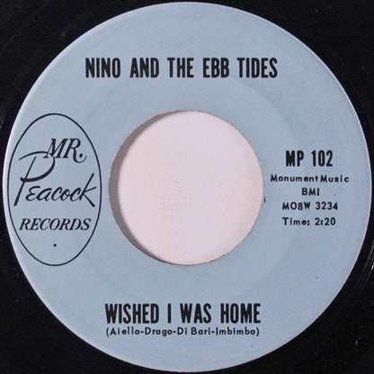 Nino & The Ebb Tides : Wished I Was Home / Happy Guy (7", Single)
