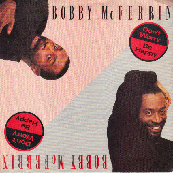 Bobby McFerrin : Don't Worry, Be Happy (7", Single, SRC)