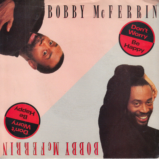 Bobby McFerrin : Don't Worry, Be Happy (7", Single, SRC)