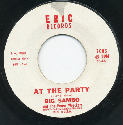 Big Sambo And The House Wreckers : At The Party  (7", Single, Styrene)