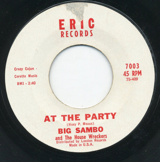 Big Sambo And The House Wreckers : At The Party  (7", Single, Styrene)