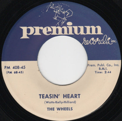 The Wheels (3) : Teasin’ Heart / Loco (7", Single)