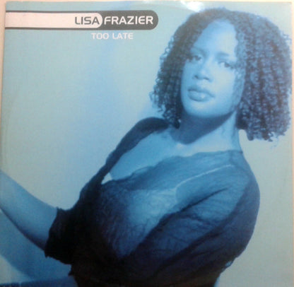 Lisa Frazier : Too Late (12")