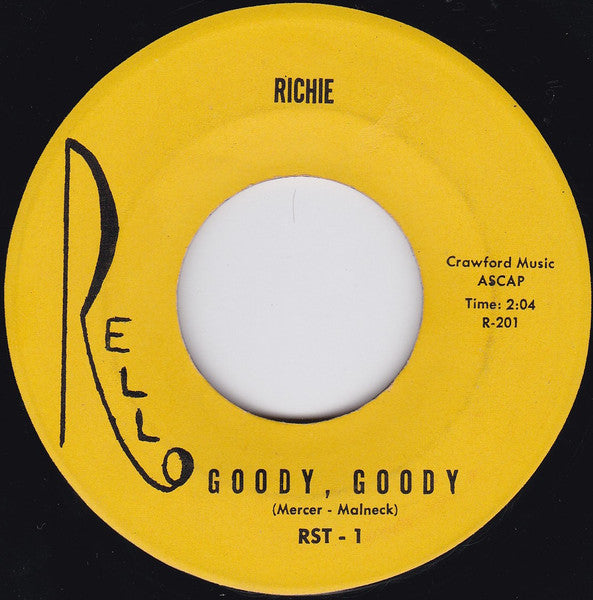 Richie Benatti / Richie Benatti And The Royals (11) : Goody Goody / And When I'm Near You (7", Single)