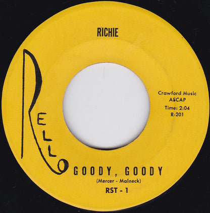 Richie Benatti / Richie Benatti And The Royals (11) : Goody Goody / And When I'm Near You (7", Single)