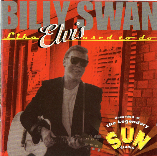 Billy Swan : Like Elvis Used To Do (CD, Album)