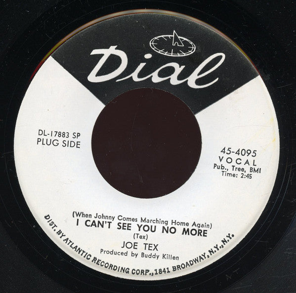 Joe Tex : (When Johnny Comes Marching Home Again) I Can't See You No More (7", Single, Promo, SP )