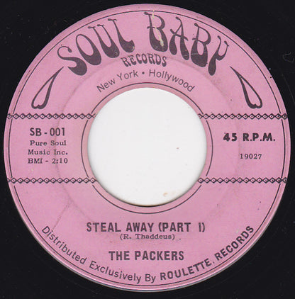 The Packers : Steal Away (7", Single)