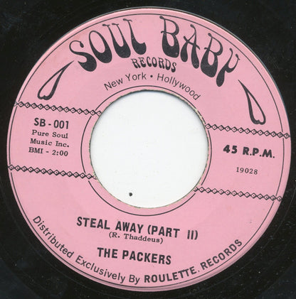 The Packers : Steal Away (7", Single)