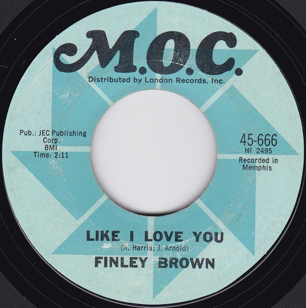 Finley Brown : I Can't Get No Ride / Like I Love You (7", Single)