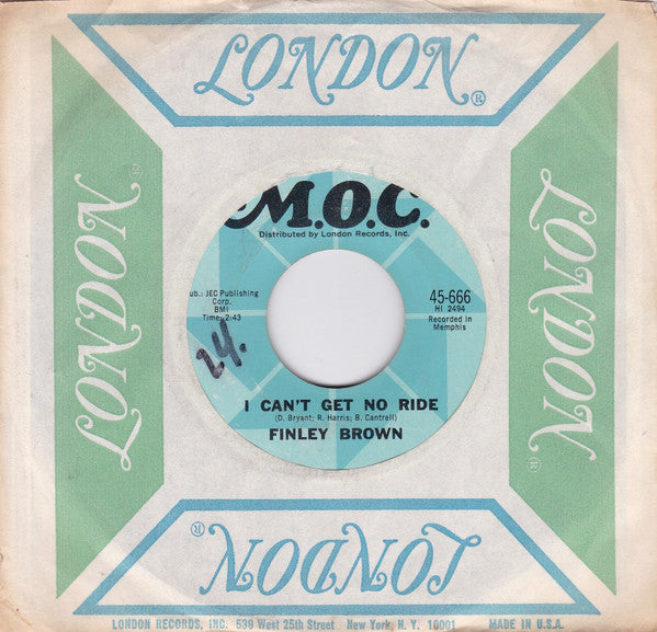 Finley Brown : I Can't Get No Ride / Like I Love You (7", Single)