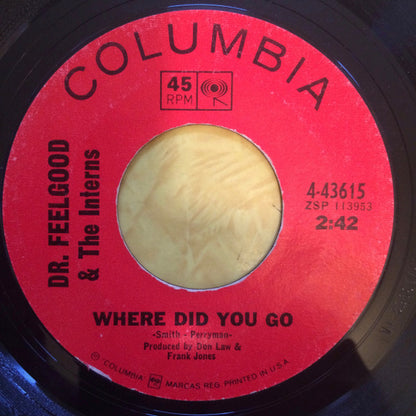 Dr. Feelgood & The Interns : Don't Tell Me No Dirty / Where Did You Go (7", Single, Styrene)
