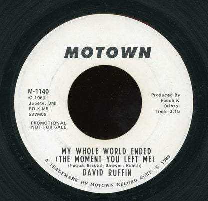 David Ruffin : My Whole World Ended (The Moment You Left Me) (7", Single, Promo)