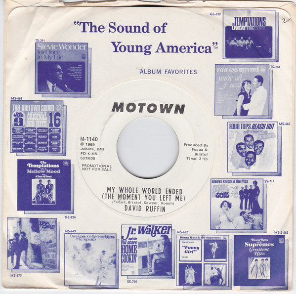 David Ruffin : My Whole World Ended (The Moment You Left Me) (7", Single, Promo)